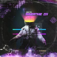 Jakyn - Breathe In