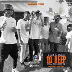 10 DEEP