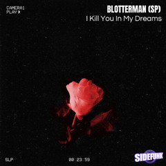 [Preview] Blotterman (SP) - I Kill You In My Dreams - [03/10/2025]