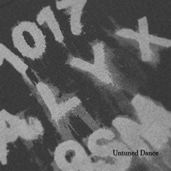 Untuned Dance (Original Mix)