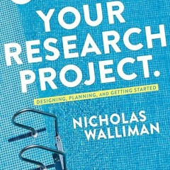 ✔read❤ Your Research Project: Designing, Planning, and Getting Started