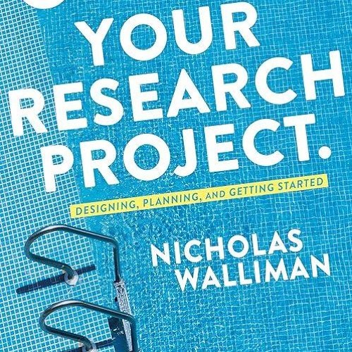 ✔read❤ Your Research Project: Designing, Planning, and Getting Started