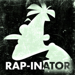 Rustage - RAP-INATOR (Dr. Doofenshmirtz) feat. 954mari, PE$O PETE