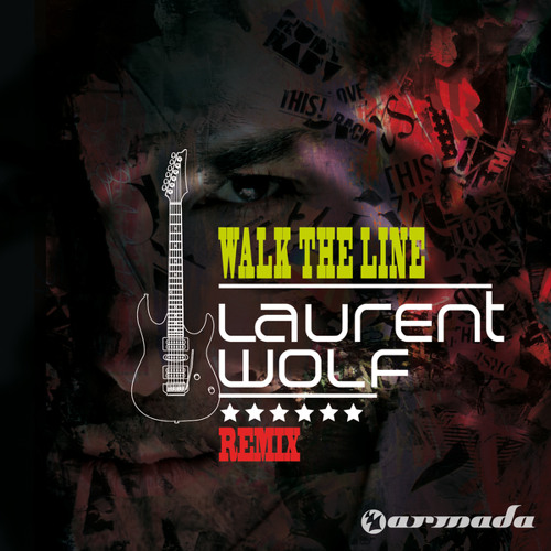 Walk The Line (Laurent Wolf Remix - Radio Edit)
