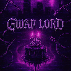 GWAP LORD X ANDRZXZ - NO LOVE