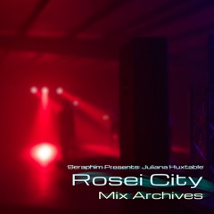 Rosei City - Seraphim Presents Juliana Huxtable - San Antonio TX - 20250409
