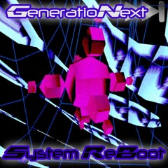 GeneratioNext⏩ - Y2Kray (VMII After Hours Mix)