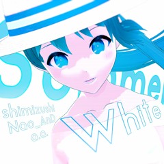 [BOFXVII] Summer White