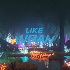 Lil Kay - Like Woah (feat. Adrian Adijaya)