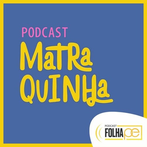 09.10.21 - Rádio Matraquinha - A Rádio Matraquinha desse sábado traz o Recife com crianças