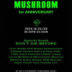 MUSHROOM 1st anniversary Bass, Dubstep, Trap, Dnb Set