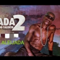 Aleijada-Dada 2  Feat. Chupa Cabra (Kuduro)
