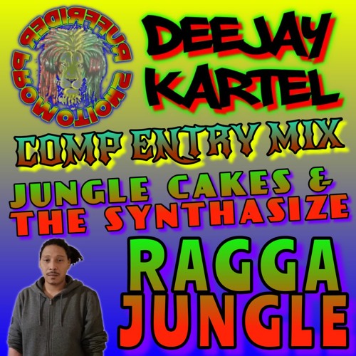 DJ KARTEL COMP ENTRY MIX FOR THE SYNTHASIZE & JUNGLE CAKES