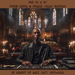 God Is A DJ - Tuhin Mehta & Premik Jolly Bootleg