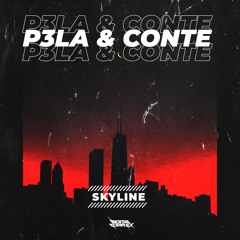 P3LA & Conte - Skyline [OUT NOW]