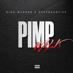 PIMP WALK (feat. Deetheartist)