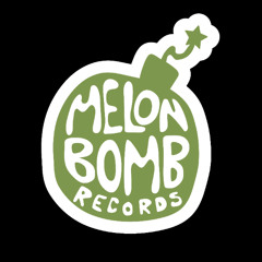 MELON BOMB - CABASA