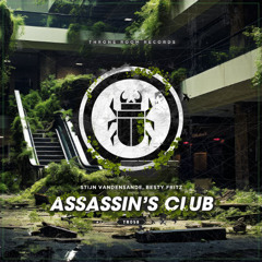 Stijn Vandensande, Besty Fritz - Assassin's Club (Original Mix) [Throne Room Records]