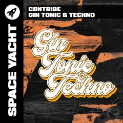 Contribe - Gin Tonic & Techno