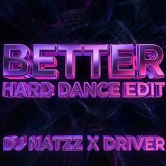 Better (HARDDANCE EDIT)