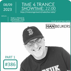 Time4Trance 386 - Part 1 (Mixed by Han Beukers)