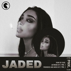 JADED DEMO [ prod. by PNK. ]