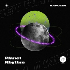 Kapuzen - Planet Rhythm [Future Cuts Records]
