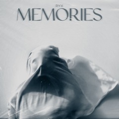 RYX - Memories (Free Download)