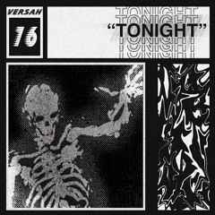 VERSAH - TONIGHT