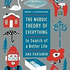 Read online The Nordic Theory of Everything: In Search of a Better Life by Anu Partanen