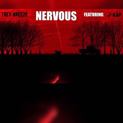 Nervous (Feat. J-Kap)