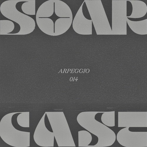 Soarcast 014 - Arpeggio