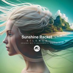 Sunshine Racket - Silence (Original Mix) [M-Sol DEEP]