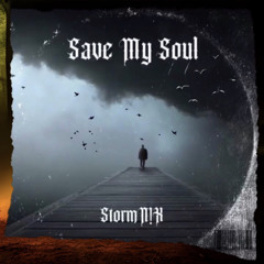 StormN!X - Save My Soul