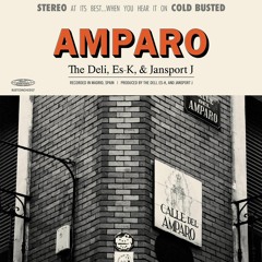 The Deli, Es-K, & Jansport J - Amparo (Cold Busted)