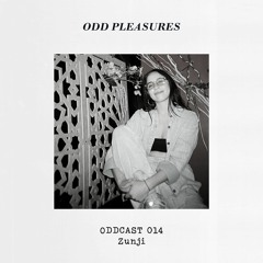 ODDCAST014 - Zunji