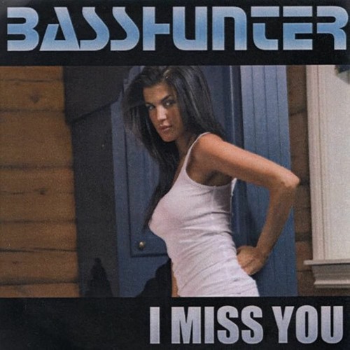 Basshunter - I Miss You (Hardstyle Remix)