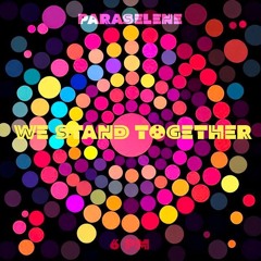 WE STAND TOGETHER (6 PM)