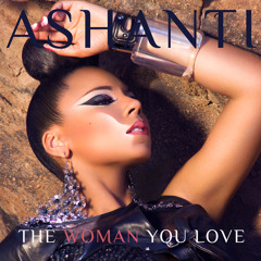 The Woman You Love (R&B Mix)