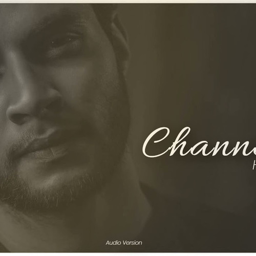 CHANNA VE - Hamza Saifi (Audio Version)