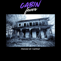 Cabin Fever