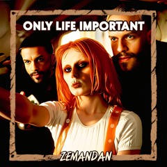 Only.Life.Important