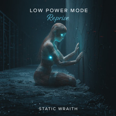 Low Power Mode (Reprise)