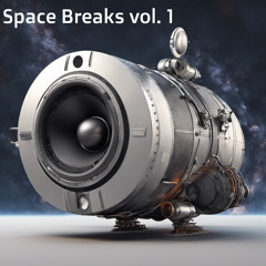 Space Breaks vol 1