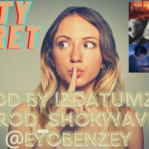 [FREE] "Dirty Secret" Synth Pop Type Beat 2025 - Prod By @IzDatuMz X @Prod_Shokwave X @Eyobenzey