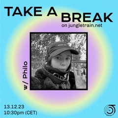 231213 -Take a Break on jungletrain.net - cosy last show of the year