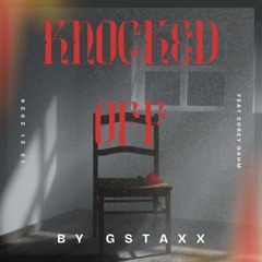 G Staxx - Knocked Off