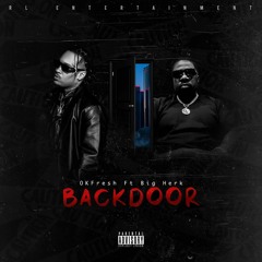 Okfresh Ft Big Herk - BackDoor (Remix)