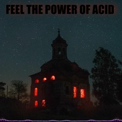 Psyko Maniac - Feel The Power Of Acid (Techno)