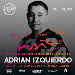 Adrian Izquierdo - ITS ALL ABOUT Ep.53